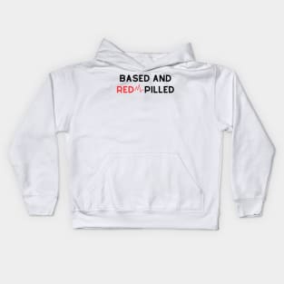 Based And Redpilled Kids Hoodie